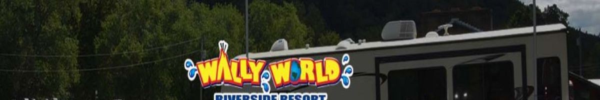 Wally World Riverside Resort 