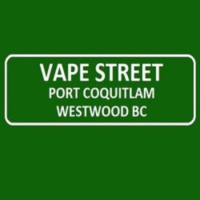 Vape Street Port Coquitlam Westwood BC 