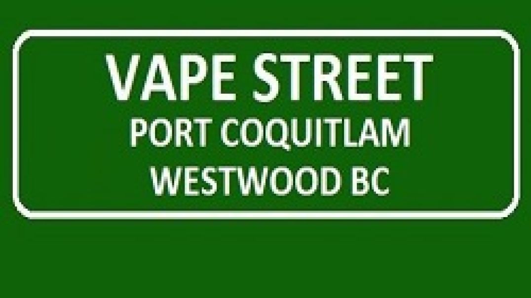 Vape Street - Your Trusted Vape Shop in Port Coquitlam, BC